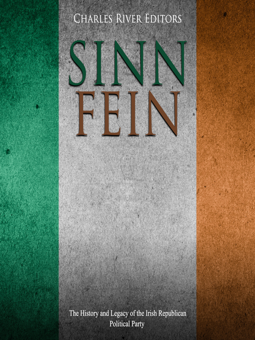 Title details for Sinn Féin by Charles River Editors - Wait list